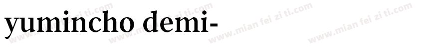yumincho demi字体转换